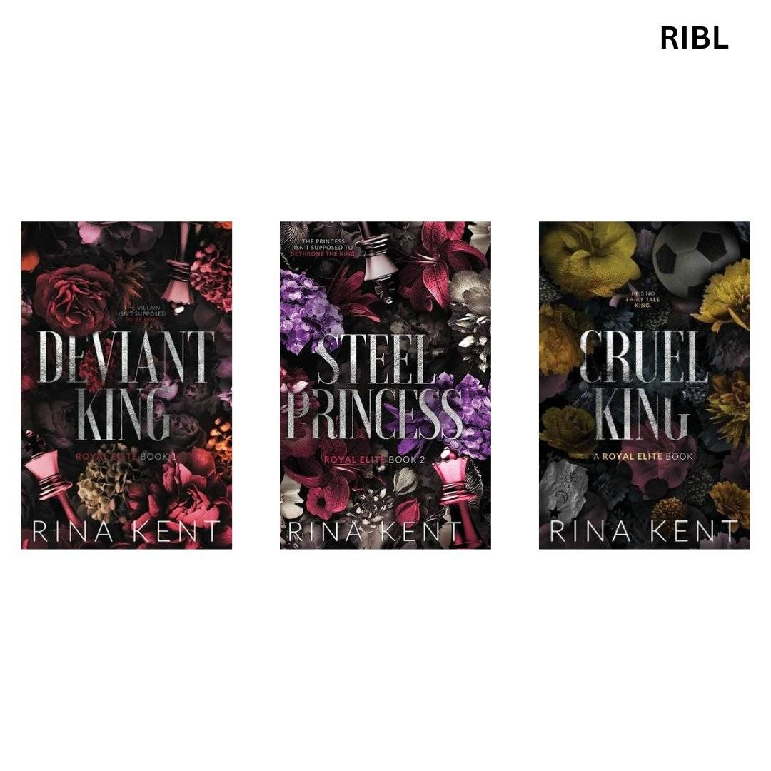 Deviant King + Steel Princess + Cruel King (Royal Elite series) by Rina Kent