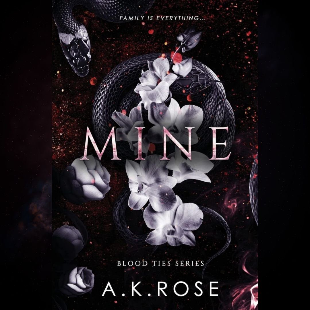 Mine (Blood Ties, #1) by A.K. Rose