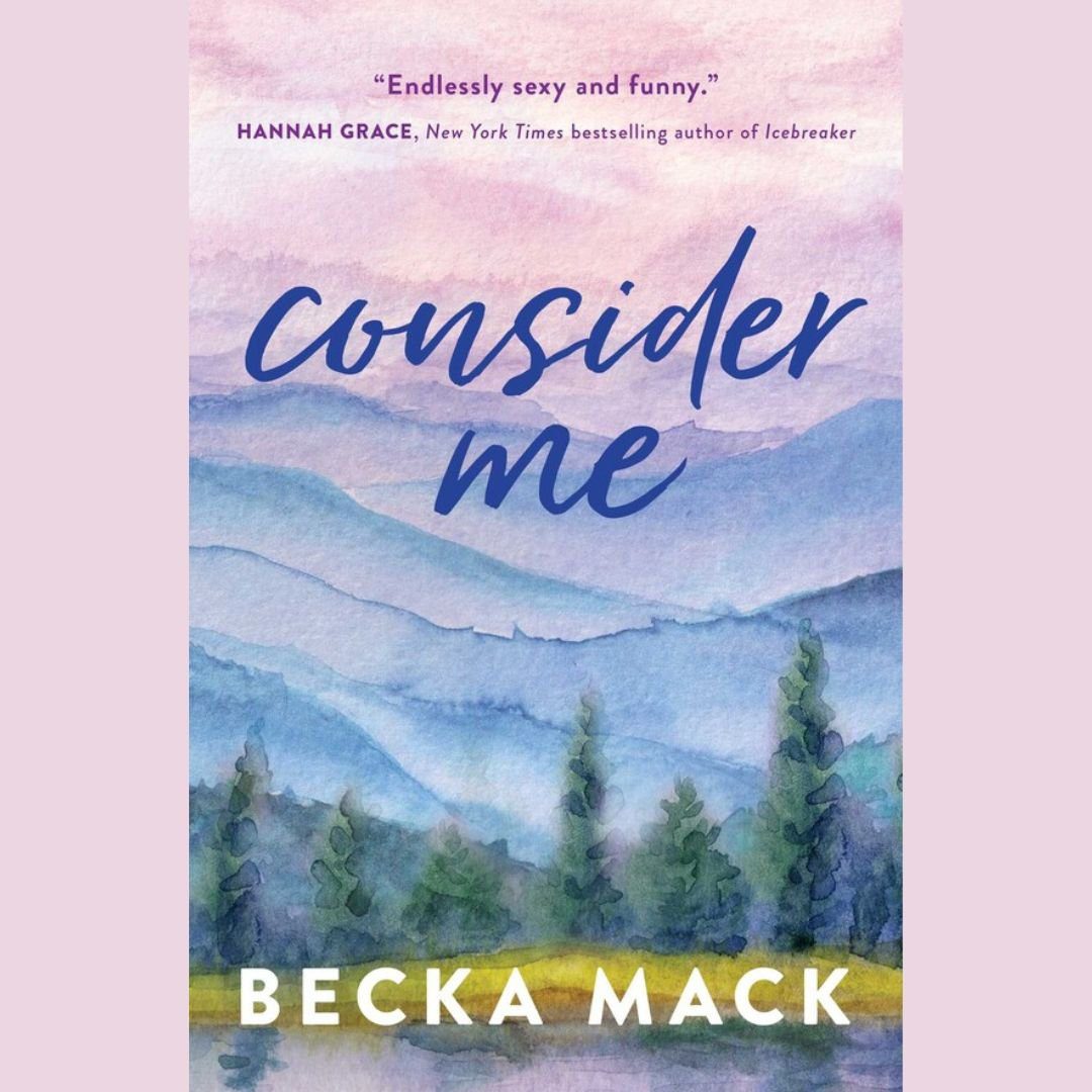 Consider Me (Playing For Keeps #1) by Becka Mack