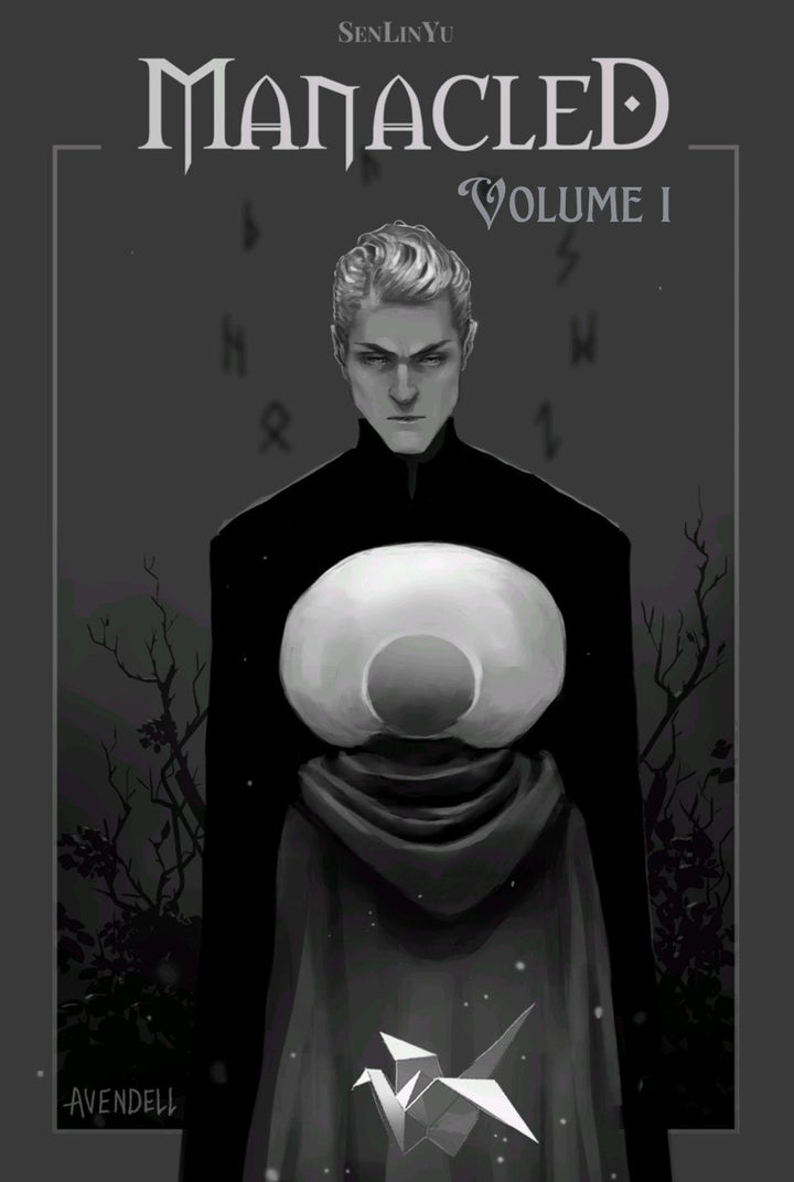 Manacled by SenLinYu (Volume 1)