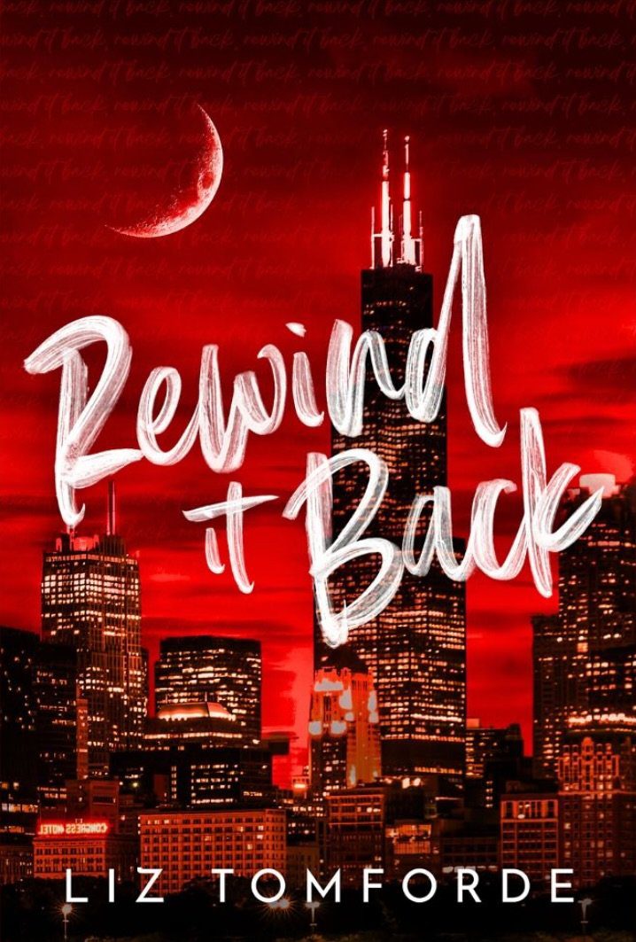 Rewind It Back (Windy City, #5) by Liz Tomforde