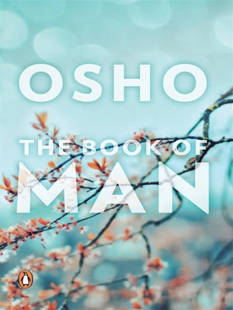 The Book of Man by Osho – A Journey into Masculinity and Consciousness