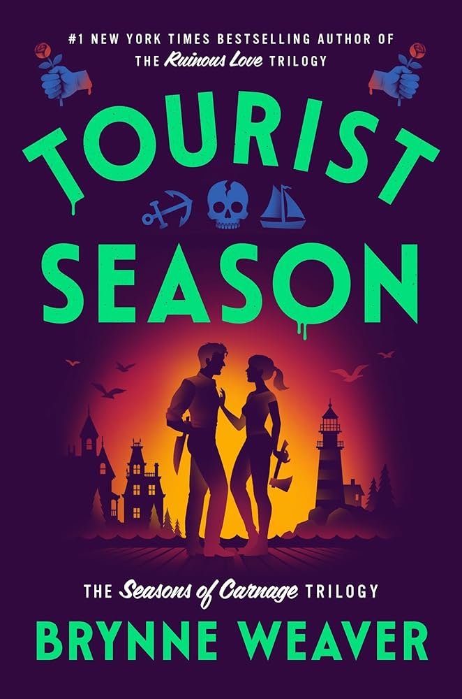 Tourist Season (The Seasons of Carnage Trilogy, #1) by Brynne Weaver | Paperback