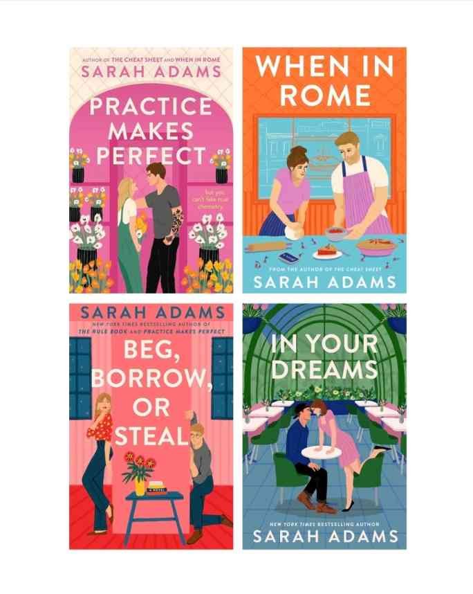 Rome Series by Sarah Adams (When in Rome, Practice Makes Perfect, In Your Dreams, Beg Borrow or Steal)