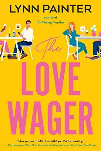 The Love Wager (Mr. Wrong Number, #2) by Lynn Painter