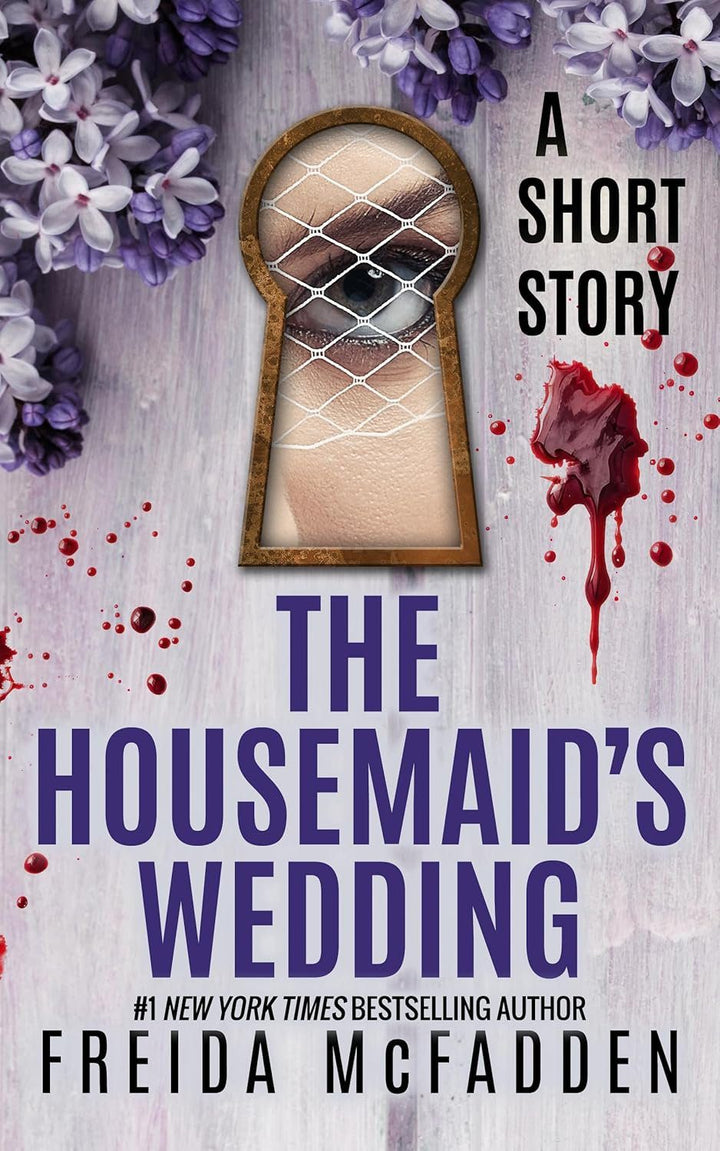 The Housemaid's Wedding (The Housemaid, #2.5) by Freida McFadden