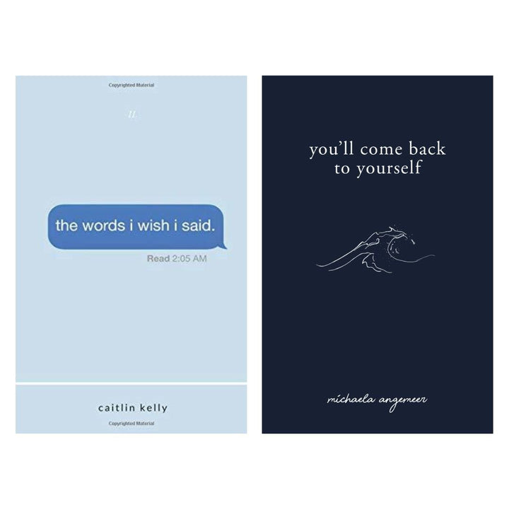 You'll Come Back to Yourself + The Words I Wish I Said by (Caitlin Kelly, Michaela Angemeer)