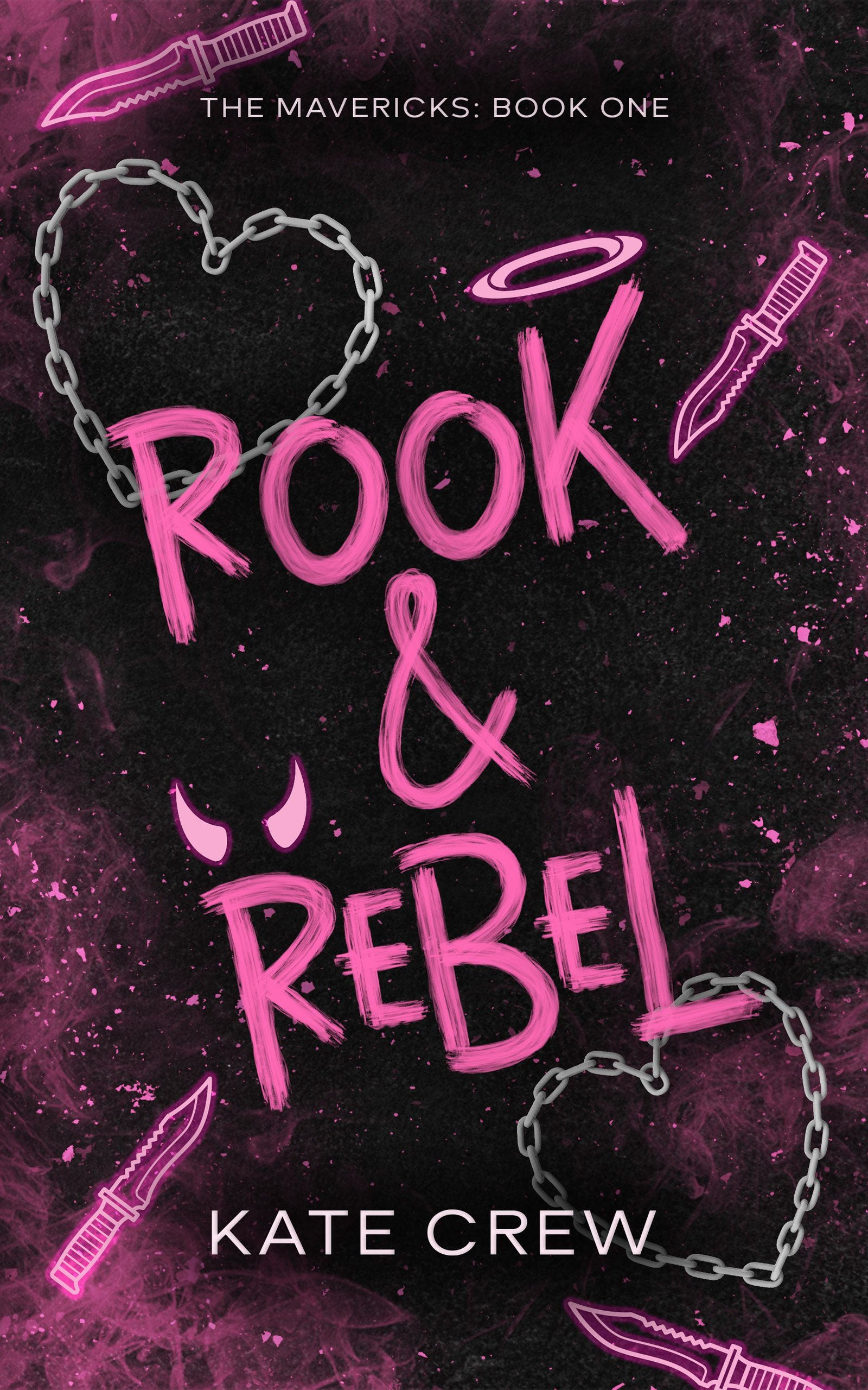 Rook &amp; Rebel (The Mavericks, #1) by Kate Crew