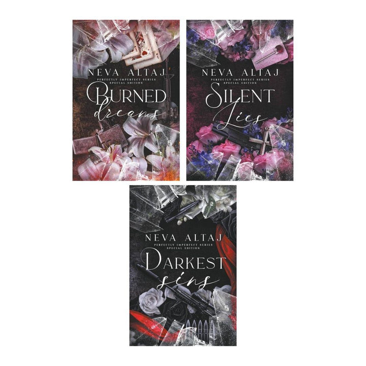 Burned Dreams + Silent Lies + Darkest Sins (Perfectly Imperfect Series Book 7, 8 &amp; 9) by Neva Altaj