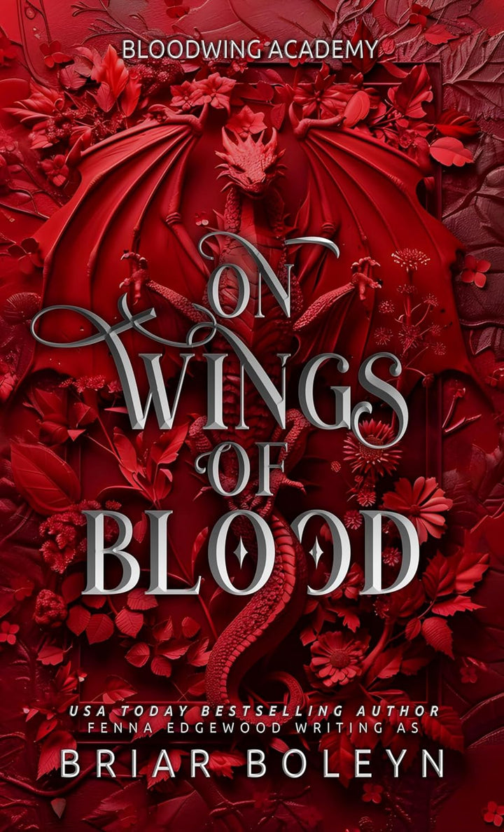 Bloodwing Academy Series by Briar Boleyn – Dark Paranormal Romance Fantasy