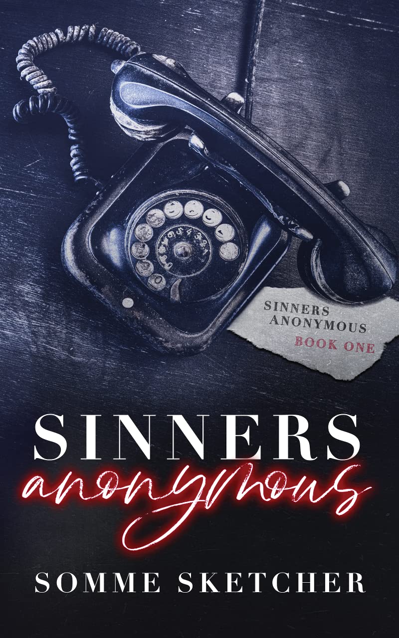 Sinners Anonymous by Somme Sketcher (Paperback | Dark Romance, Contemporary, Emotional Fiction)
