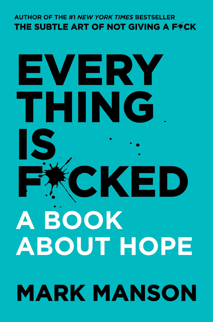 Everything Is F*cked (English, Paperback)