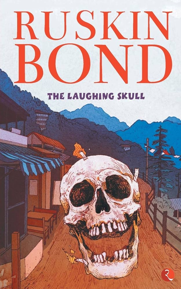 The Laughing Skull by Ruskin Bond (English, Paperback)