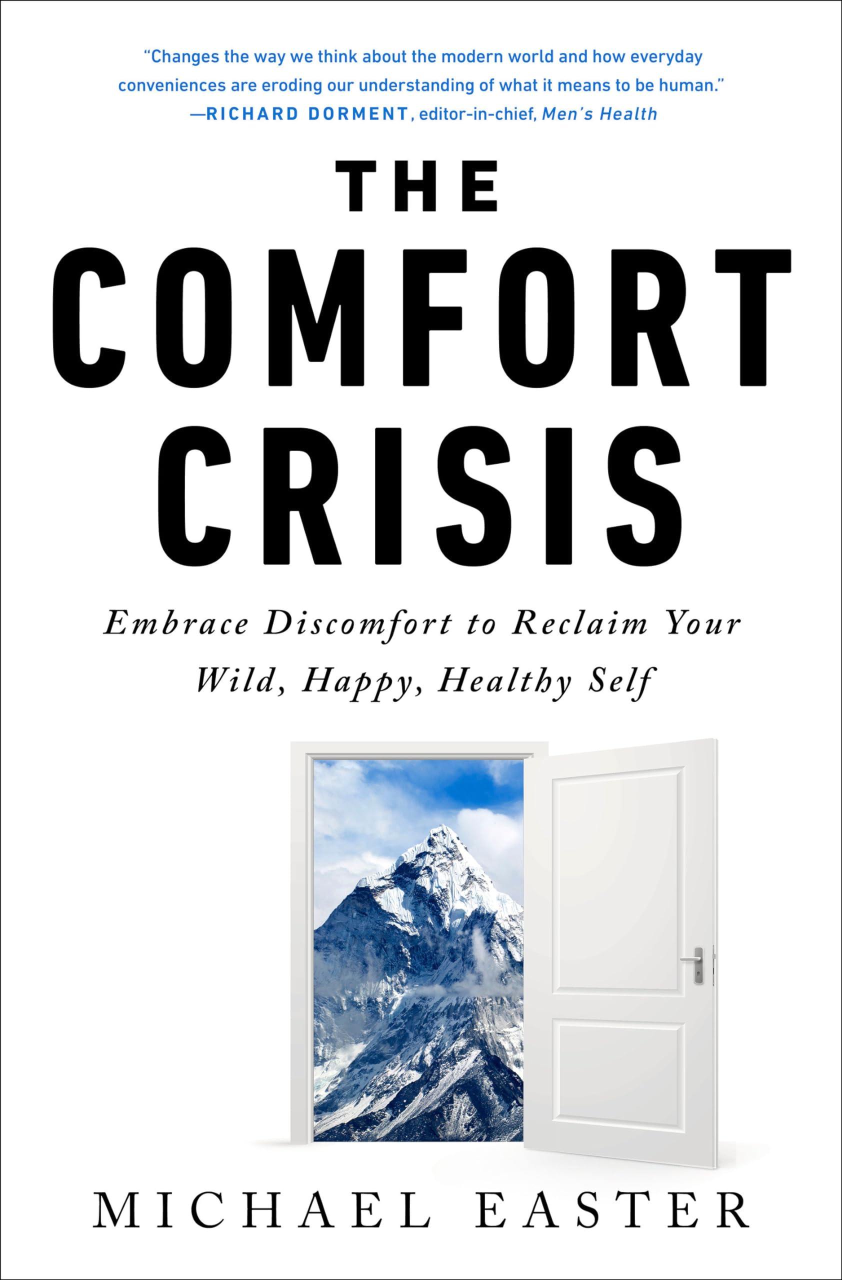 The Comfort Crisis by Michael Easter (English, Paperback)