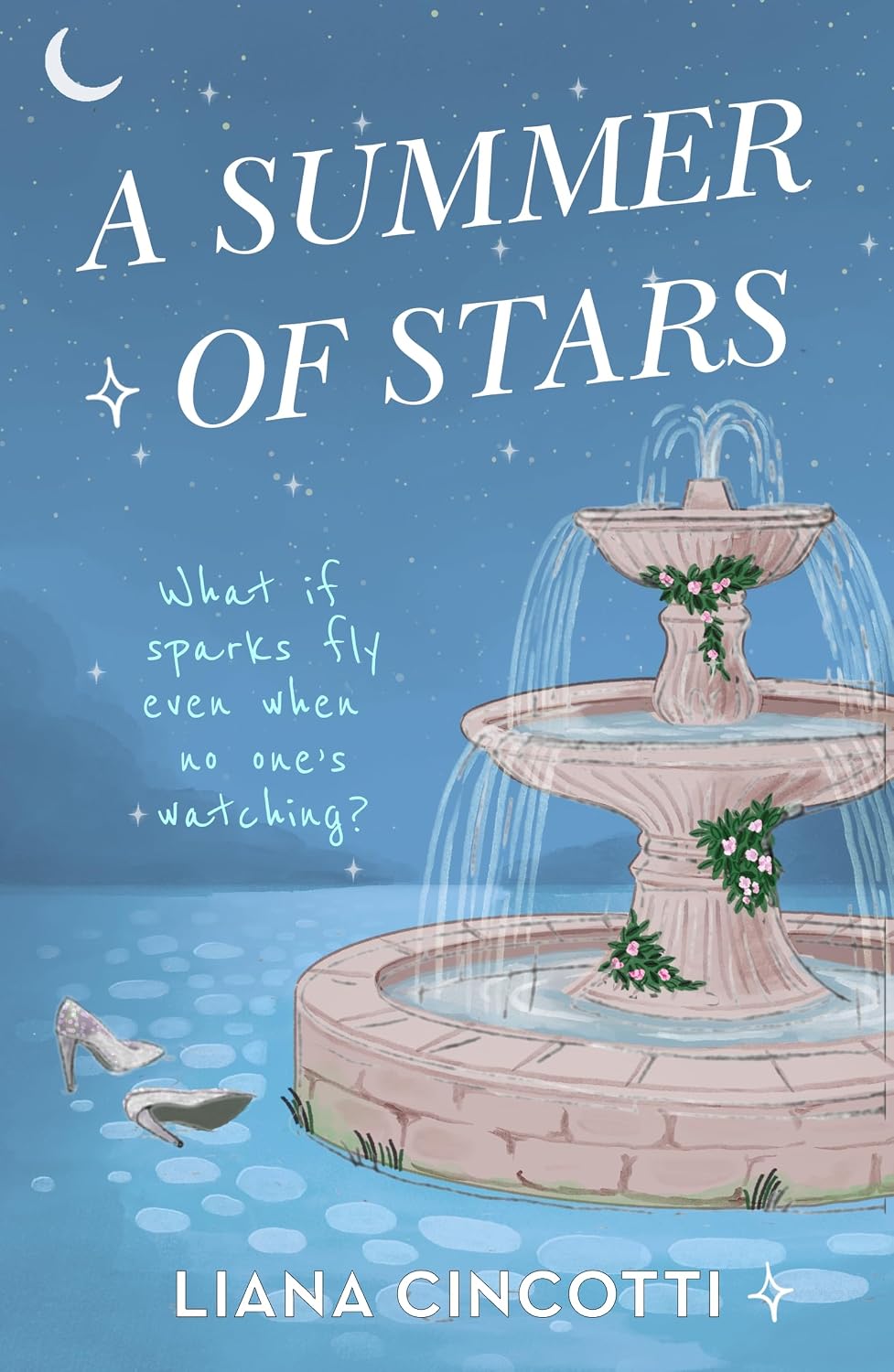 A Summer of Stars by Liana Cincotti | Fake Dating, Enemies-to-Lovers Romance Novel