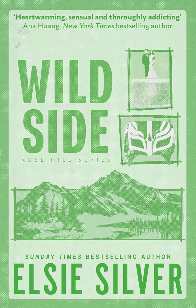 Wild Side (Rose Hill, #3) by Elsie Silver