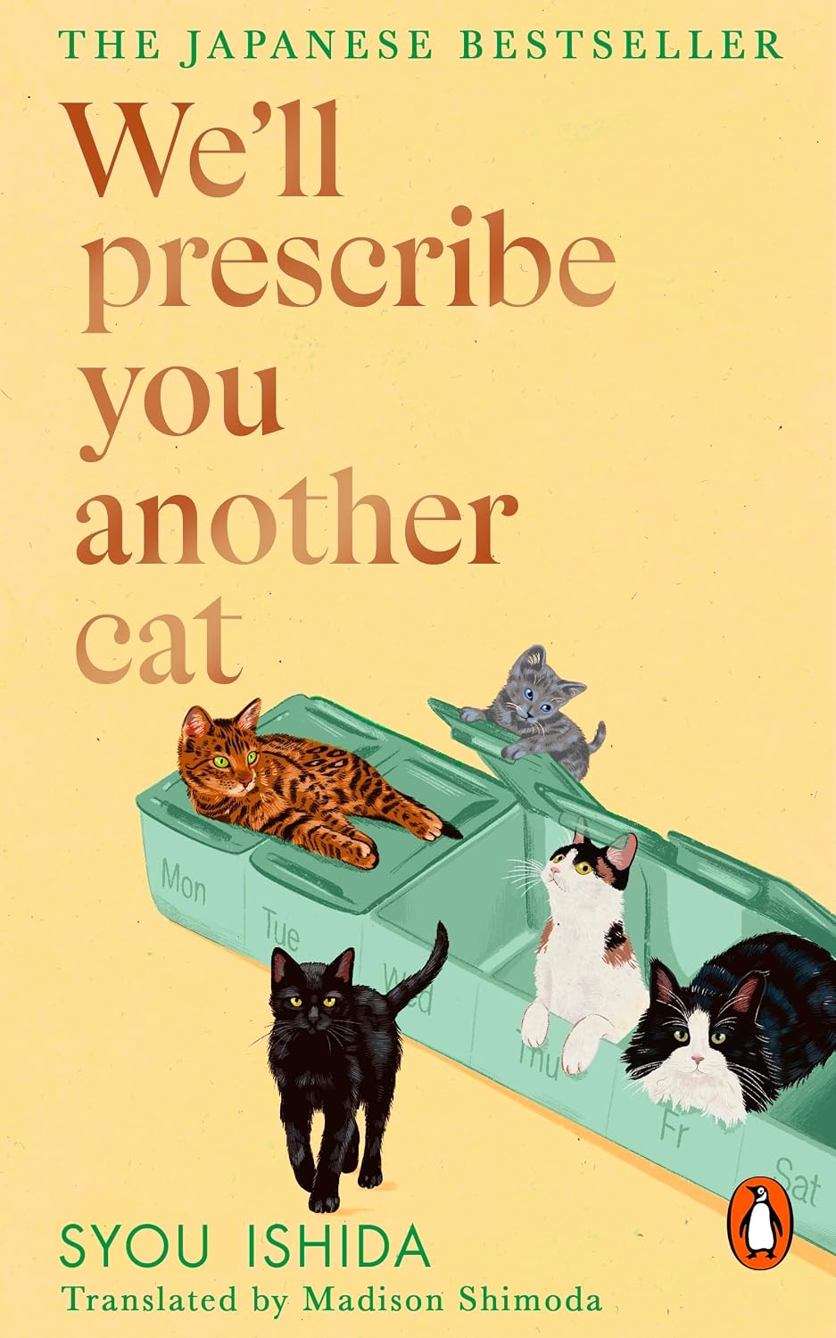 We’ll Prescribe You Another Cat by Syou Ishida | Japanese Bestseller | Translated by E. Madison Shimoda
