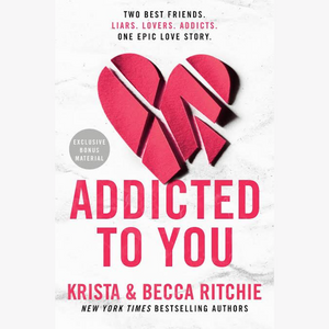 Addicted to You Book by Becca Richie and Krista Ritchie