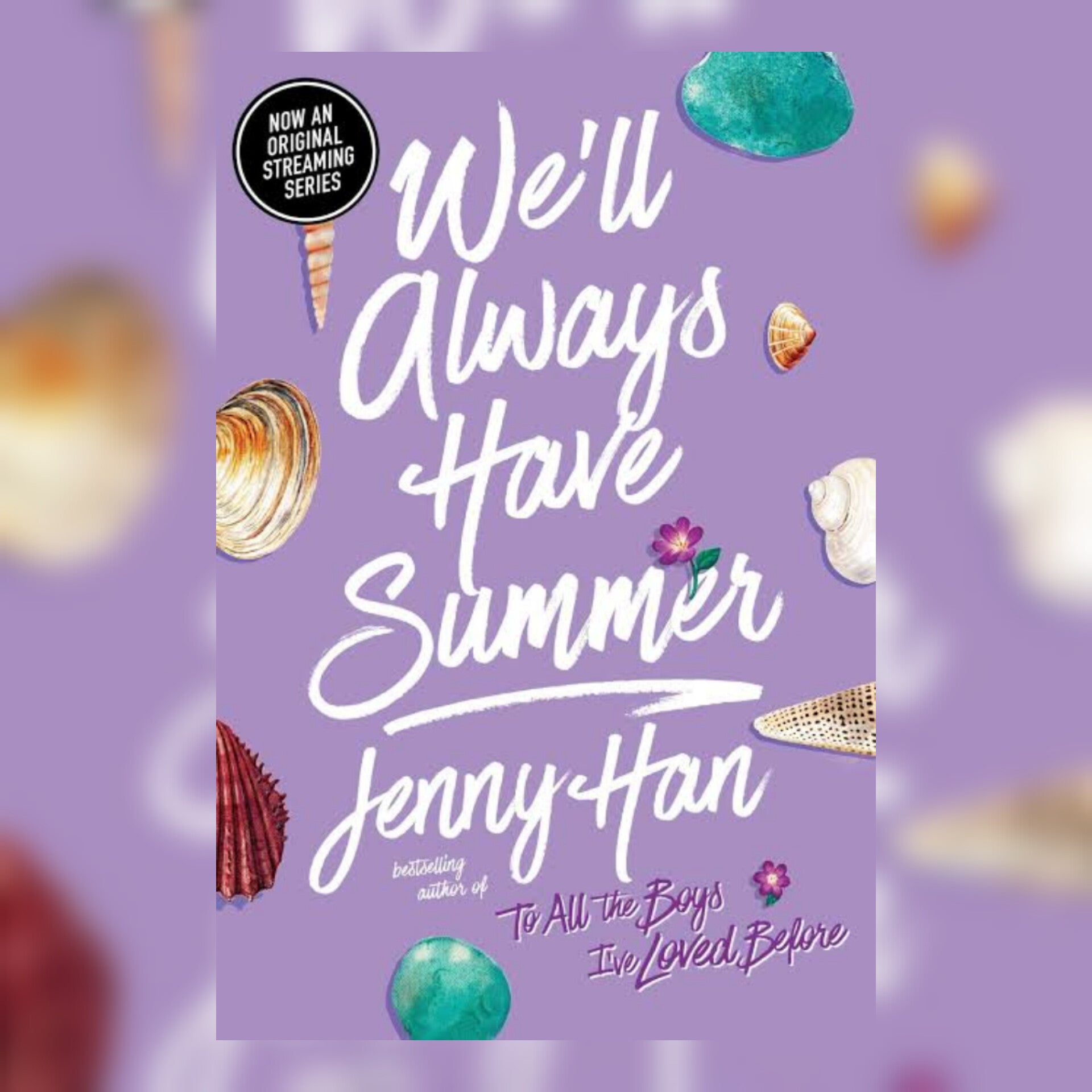 We'll Always have Summer by Jenny Han
