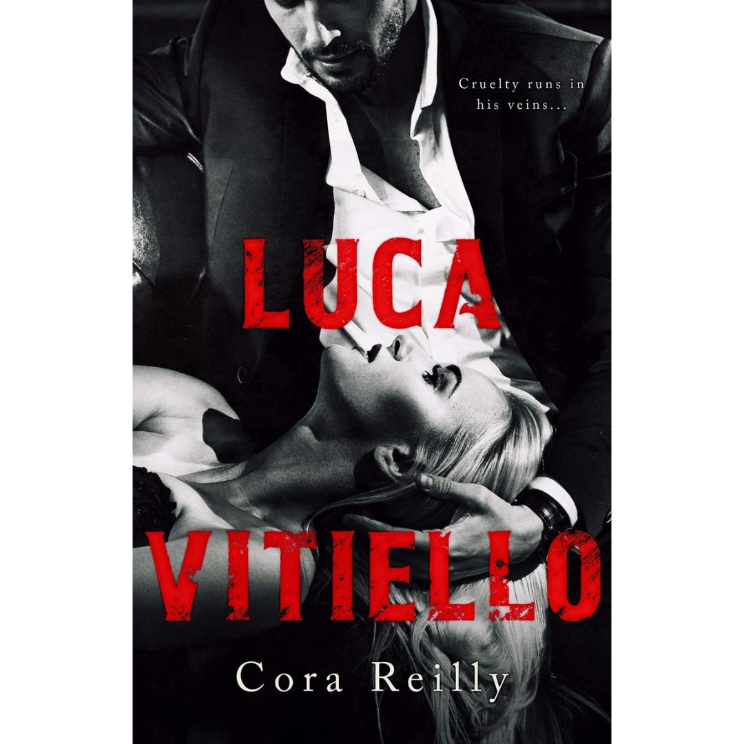 Luca Vitiello (Born in Blood Mafia Chronicles, #0) by Cora Reilly