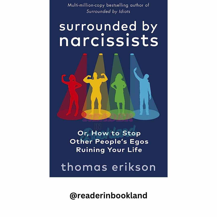 Surrounded by Narcissists by Thomas Erikson