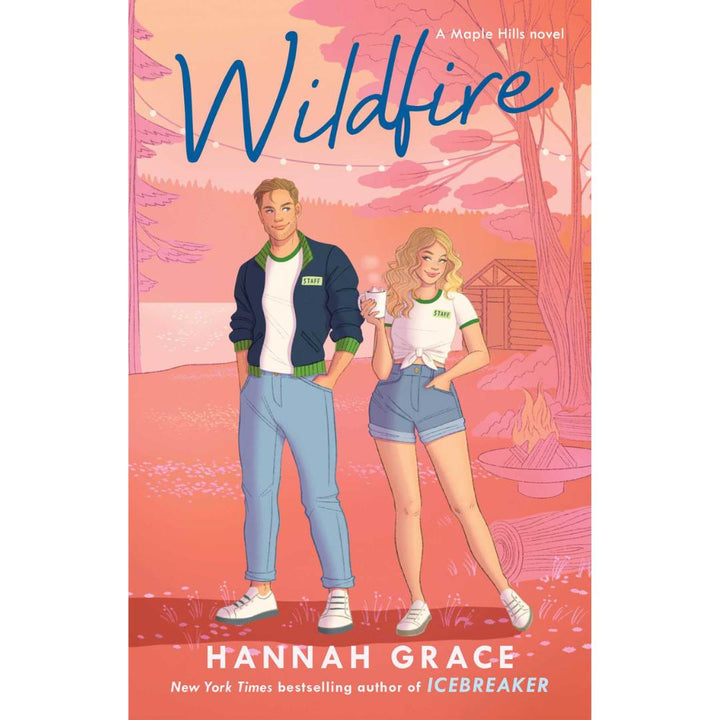 Wildfire (Maple Hills, #2) by Hannah Grace