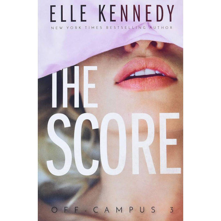 The Score (Off-Campus, #3) by Elle Kennedy