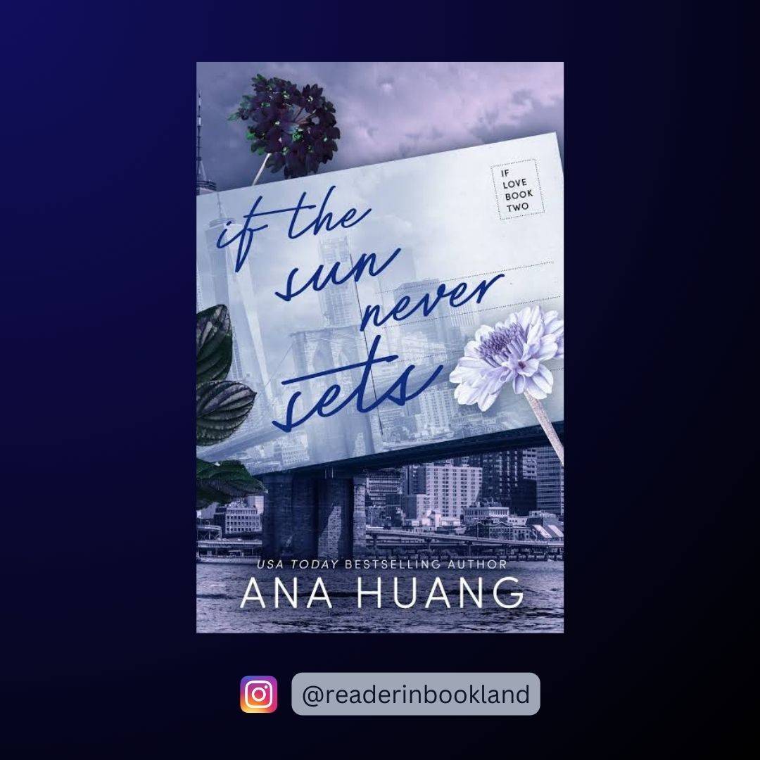 If the Sun Never Sets: If Love series book #2 by Ana Huang (English, Paperback)
