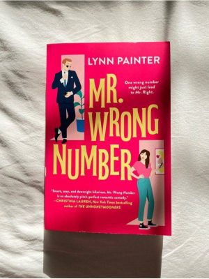 Mr. Wrong Number Book by Lynn Painter