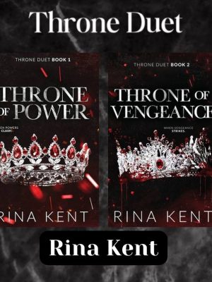 Throne Duet Series by Rina Kent