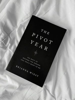 The Pivot Year by Brianna Wiest