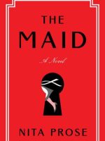The Maid (Molly the Maid, #1) by Nita Prose