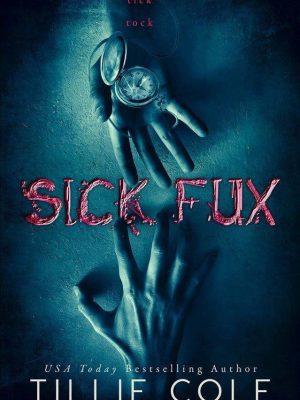 Sick fux by Tillie Cole