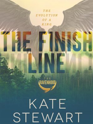 The Finish Line (The Ravenhood, #3) by Kate Stewart