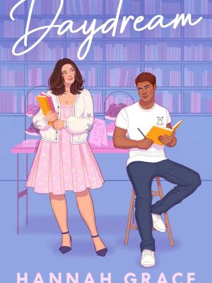 Daydream (Maple Hills, #3) by Hannah Grace