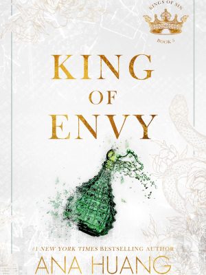 King of Envy (Kings of Sin, #5) by Ana Huang