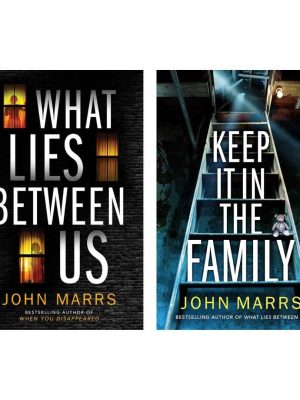 What Lies Between Us + Keep It In The Family by John Mars