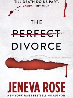 The Perfect Divorce by Jeneva Rose