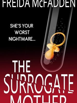 The Surrogate Mother by Freida McFadden
