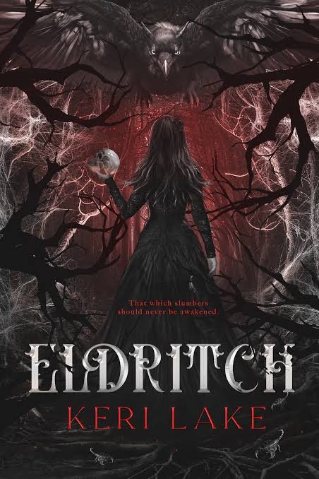 Eldritch (The Eating Woods, #2) by Keri Lake
