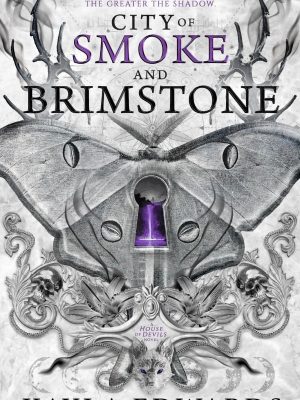 City of Smoke and Brimstone (House of Devils Series, Book 4) by Kayla Edwards