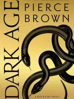 Dark Age by Pierce Brown – Red Rising Saga Book 5 (Paperback | Sci-Fi Dystopian Fantasy)